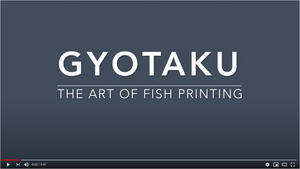 Gyotaku– The Art of Fish Printing